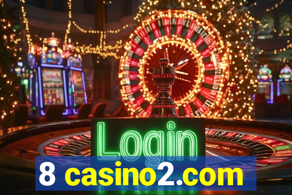 8 casino2.com